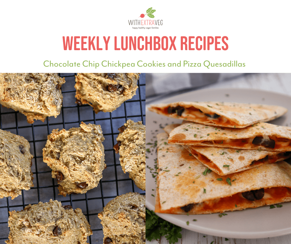 Weekly Vegan Lunchbox Recipes | Choc Chip Cookies and Pizza Quesadillas